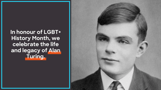 Celebrating Alan Turing this LGBT+ History Month