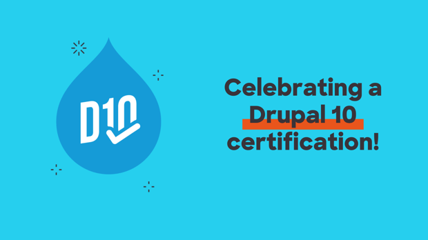 Drupal developer, Viktor, now certified with Acquia's Drupal 10 site builder certification