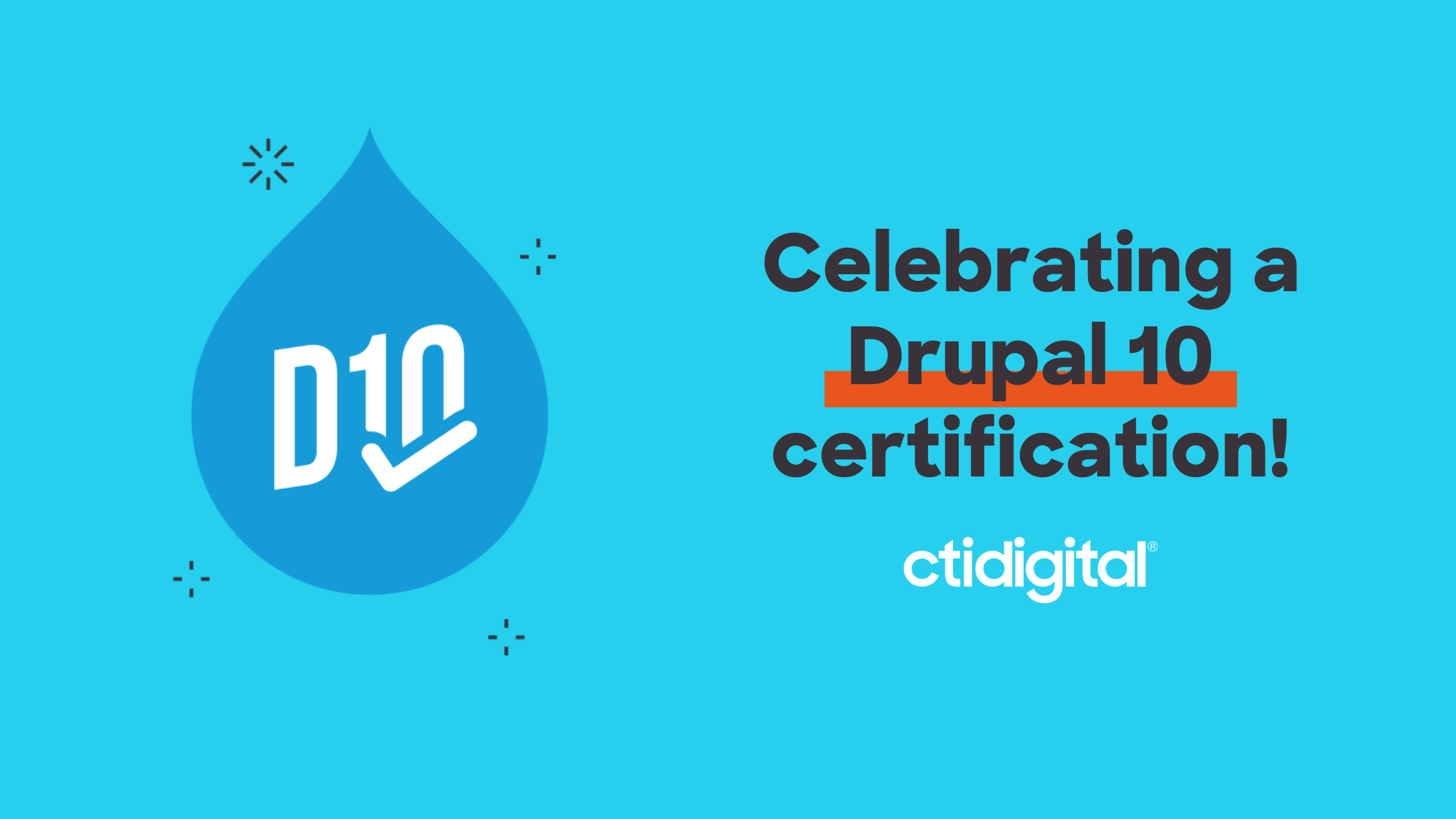 One of our developer's shines with Acquia's Drupal 10 certified site builder certification